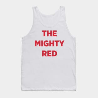 The Mighty Red Tank Top